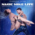 Magic Mike : SAVE UP TO 25%