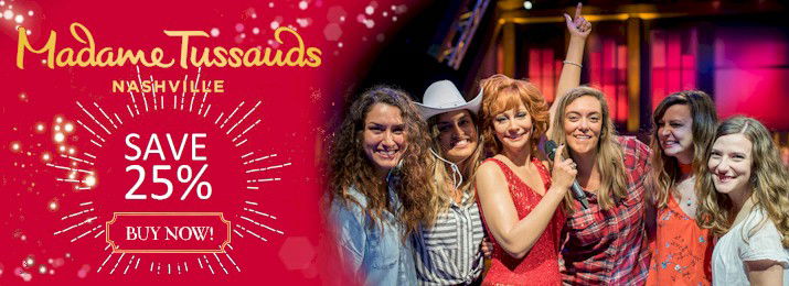 Madame Tussauds Nashville Discount Tickets. Save 25% with Exclusive Promo Code.